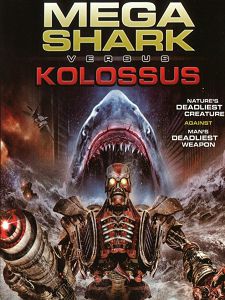 [美 无敌巨鲨大战进击巨人(mega shark vs kolossus(2015)